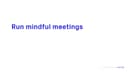 Tips For Better Meetings