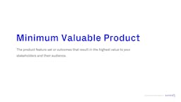 Minimum Valuable Product